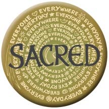 Small Sticker - Sacred – Everyday Everywhere Everyone