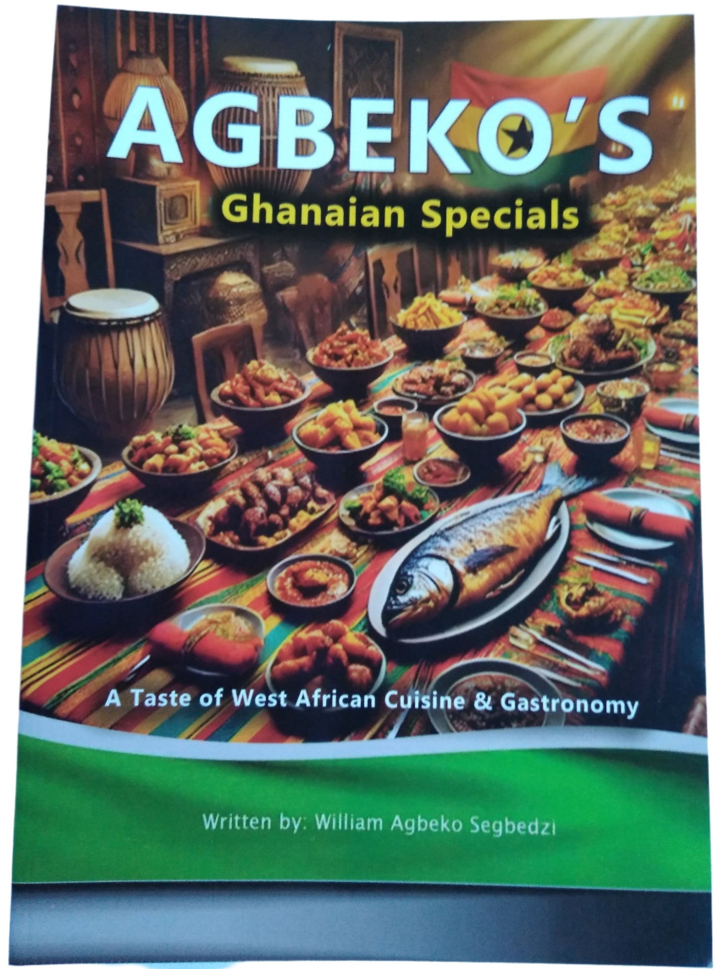 Agbeko's Ghanaian Specials Cookbook